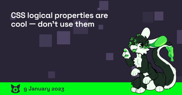 OpenGraph image for beeps.website/blog/2023-01-09-logical-properties-are-cool-dont-use-them/