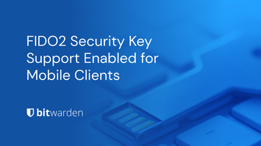 OpenGraph image for bitwarden.com/blog/fido2-security-key-support-enabled-for-mobile-clients/