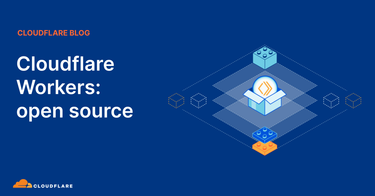 OpenGraph image for blog.cloudflare.com/workers-open-source-announcement/