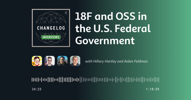 OpenGraph image for changelog.com/podcast/230?utm_content=buffer1da37&utm_medium=social&utm_source=twitter.com&utm_campaign=buffer