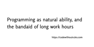 OpenGraph image for codewithoutrules.com/2018/04/09/programming-natural-ability/
