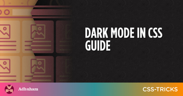 OpenGraph image for css-tricks.com/a-complete-guide-to-dark-mode-on-the-web/#design