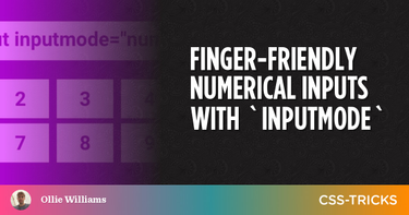 OpenGraph image for css-tricks.com/finger-friendly-numerical-inputs-with-inputmode/