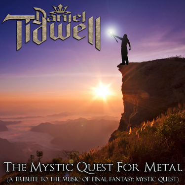 OpenGraph image for danieltidwell.bandcamp.com/album/the-mystic-quest-for-metal-a-tribute-to-the-music-of-final-fantasy-mystic-quest