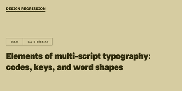 OpenGraph image for designregression.com/essay/elements-of-multi-script-typography-chapter-2