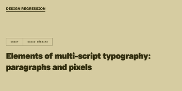 OpenGraph image for designregression.com/essay/elements-of-multi-script-typography-chapter-3?utm_source=twitter&utm_medium=social&utm_campaign=first-post