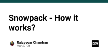 OpenGraph image for dev.to/rajasegar/snowpack-how-it-works-37c