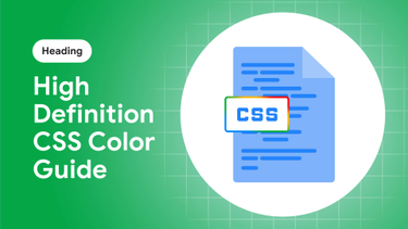 OpenGraph image for developer.chrome.com/articles/high-definition-css-color-guide/