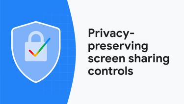 OpenGraph image for developer.chrome.com/docs/web-platform/screen-sharing-controls/