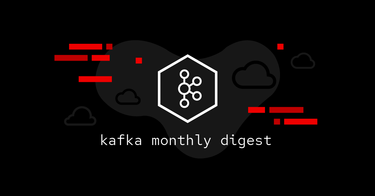 OpenGraph image for developers.redhat.com/articles/2021/12/07/kafka-monthly-digest-november-2021