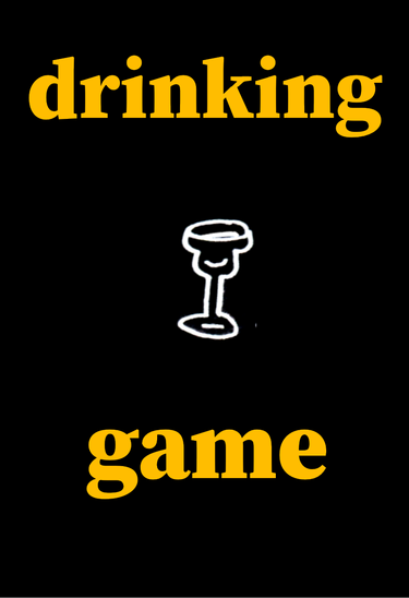 OpenGraph image for downpour.games/~Hogg/drinking-game-1