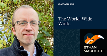 OpenGraph image for ethanmarcotte.com/wrote/the-world-wide-work/