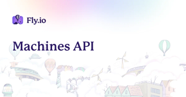 OpenGraph image for fly.io/docs/machines/working-with-machines/