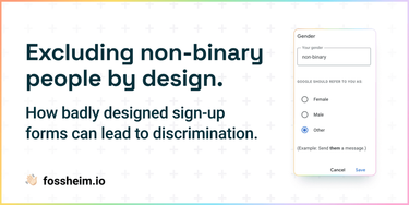 OpenGraph image for fossheim.io/writing/posts/excluding-non-binary-people-by-design/