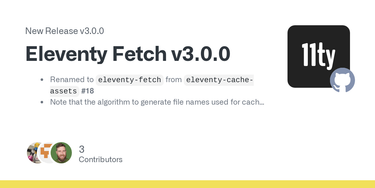 OpenGraph image for github.com/11ty/eleventy-fetch/releases/tag/v3.0.0