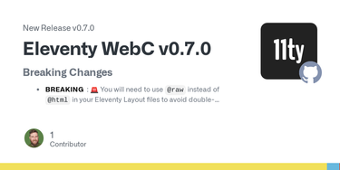 OpenGraph image for github.com/11ty/eleventy-plugin-webc/releases/tag/v0.7.0