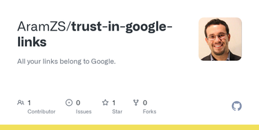 OpenGraph image for github.com/AramZS/trust-in-google-links
