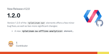 OpenGraph image for github.com/PolymerElements/platinum-sw/releases/tag/v1.2.0