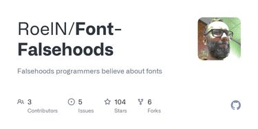 OpenGraph image for github.com/RoelN/Font-Falsehoods
