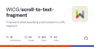 OpenGraph image for github.com/WICG/ScrollToTextFragment/#proposed-solution