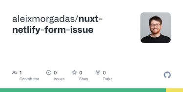 OpenGraph image for github.com/aleixmorgadas/nuxt-netlify-form-issue