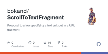 OpenGraph image for github.com/bokand/ScrollToTextFragment