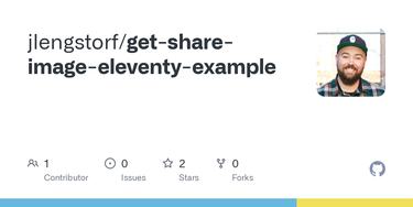OpenGraph image for github.com/jlengstorf/get-share-image-eleventy-example
