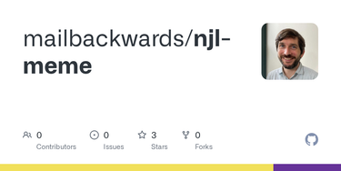 OpenGraph image for github.com/mailbackwards/njl-meme