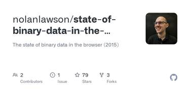 OpenGraph image for github.com/nolanlawson/state-of-binary-data-in-the-browser
