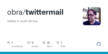 OpenGraph image for github.com/obra/twittermail