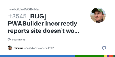 OpenGraph image for github.com/pwa-builder/PWABuilder/issues/3545