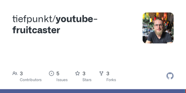OpenGraph image for github.com/tiefpunkt/youtube-fruitcaster
