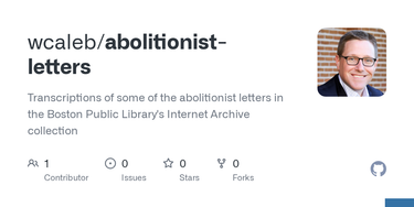 OpenGraph image for github.com/wcaleb/abolitionist-letters