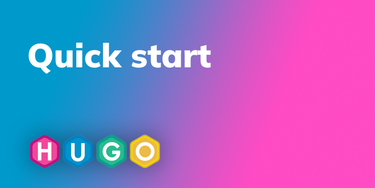 OpenGraph image for gohugo.io/getting-started/quick-start/