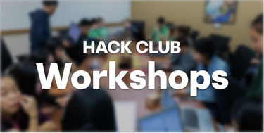 OpenGraph image for hackclub.com/workshops