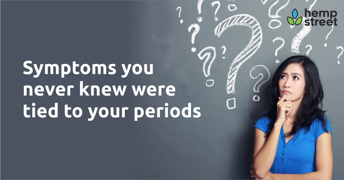 6 Symptoms you never knew were tied to your periods