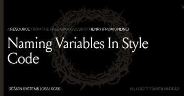OpenGraph image for henry.codes/writing/naming-variables-in-style-code/