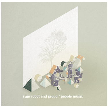 OpenGraph image for iamrobotandproud.bandcamp.com/album/people-music