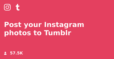 OpenGraph image for ifttt.com/applets/apUDxakA-post-your-instagram-photos-to-tumblr