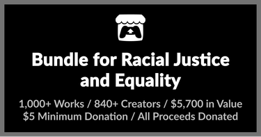 OpenGraph image for itch.io/b/520/bundle-for-racial-justice-and-equality
