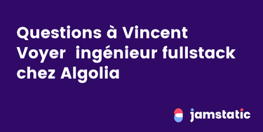 OpenGraph image for jamstatic.fr/2017/07/05/vincent-voyer-algolia/