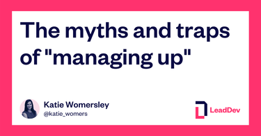 OpenGraph image for leaddev.com/myths-and-traps-managing?utm_campaign=con-base&utm_content=katie-womersley&utm_medium=newsletter&utm_source=pardot
