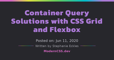 OpenGraph image for moderncss.dev/container-query-solutions-with-css-grid-and-flexbox/