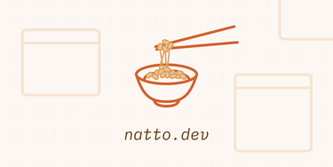OpenGraph image for natto.dev