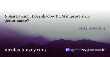 OpenGraph image for nho.link/l/2021/09/02/does-shadow-dom-improve-style-performance-/