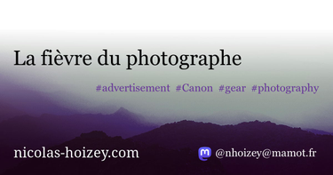 OpenGraph image for nicolas-hoizey.com/2006/07/la-fievre-du-photographe.html