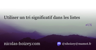 OpenGraph image for nicolas-hoizey.com/articles/2011/02/27/utiliser-un-tri-significatif-dans-les-listes/
