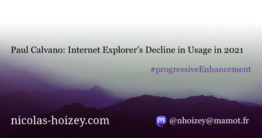 OpenGraph image for nicolas-hoizey.com/links/2022/02/02/internet-explorer-s-decline-in-usage-in-2021/