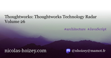 OpenGraph image for nicolas-hoizey.com/links/2022/03/31/thoughtworks-technology-radar-volume-26/