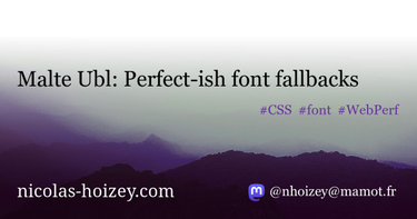 OpenGraph image for nicolas-hoizey.com/links/2022/09/27/perfect-ish-font-fallbacks/
